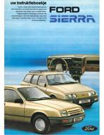 1983 FORD SIERRA INSTRUCTIEBOEKJE NEDERLANDS, Auto diversen, Handleidingen en Instructieboekjes
