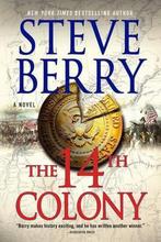 The 14th Colony 9781250113856 Steve Berry, Gelezen, Verzenden, Steve Berry