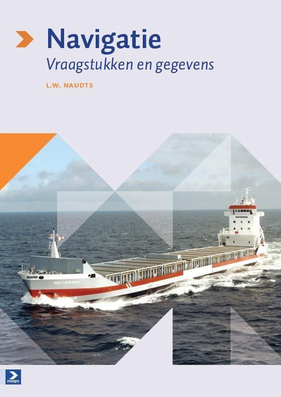 Navigatie 9789039527801 L.W. Naudts, Boeken, Schoolboeken, Gelezen, Verzenden