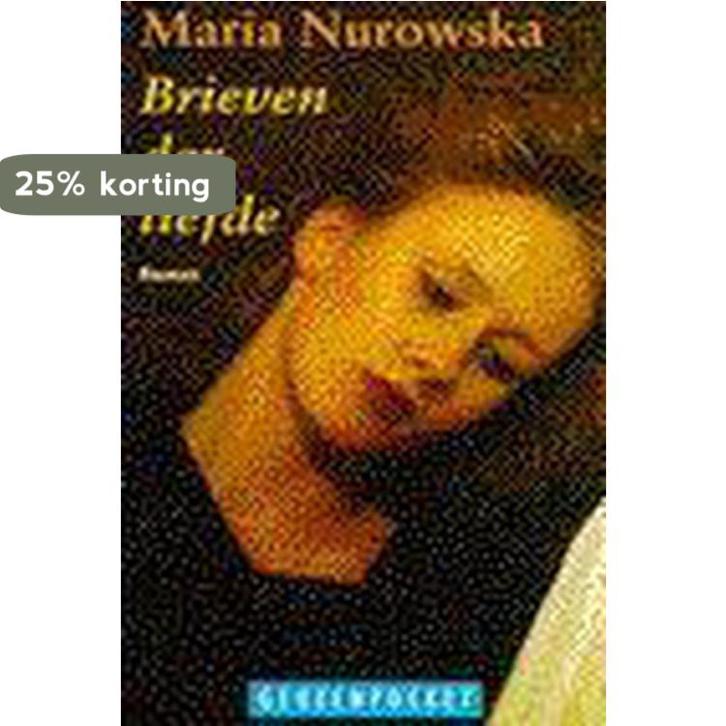 Brieven der liefde 9789052263694 M. Nurowska, Boeken, Romans, Zo goed als nieuw, Verzenden