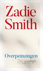 Overpeinzingen 9789044646931 Zadie Smith, Boeken, Verzenden, Zo goed als nieuw, Zadie Smith