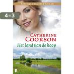 Het land van de hoop / Tilly Trotter / 2 9789022567067, Boeken, Verzenden, Zo goed als nieuw, Catherine Cookson