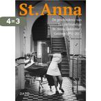 St. Anna 9789462263086 Sjef Smeets, Boeken, Geschiedenis | Stad en Regio, Verzenden, Zo goed als nieuw, Sjef Smeets