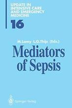 Mediators of Sepsis.by Lamy, Maurice New   ., Lamy, Maurice, Zo goed als nieuw, Verzenden