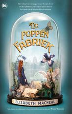 De poppenfabriek 9789044355000 Elizabeth Macneal, Boeken, Verzenden, Gelezen, Elizabeth Macneal