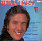 LP gebruikt - Will Tura - Will Tura 13, Cd's en Dvd's, Vinyl | Nederlandstalig, Verzenden, Zo goed als nieuw