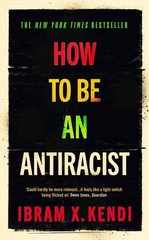 How to be an antiractist 9781847925992 Ibram X. Kendi, Boeken, Overige Boeken, Gelezen, Verzenden