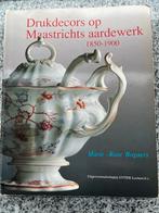 Drukdecors op Maastrichts aardewerk 1850-1900, Boeken, Gelezen, Verzenden, Marie-Rose Bogaers, Overige onderwerpen