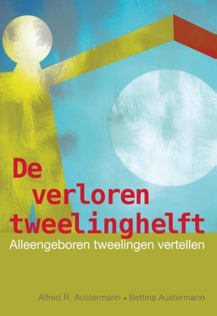 De verloren tweelinghelft 9789460150951 Bettina Austermann, Boeken, Esoterie en Spiritualiteit, Gelezen, Verzenden