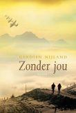 Zonder jou 9789462783515 Gerdien Nijland, Boeken, Romans, Zo goed als nieuw, Verzenden