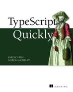 TypeScript Quickly 9781617295942 Yakov Fain, Verzenden, Gelezen, Yakov Fain
