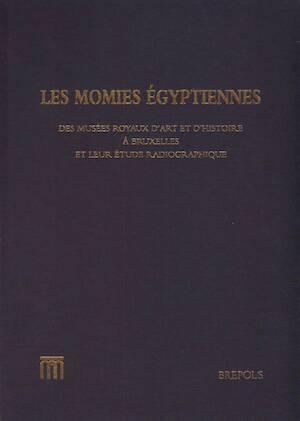 Les momies égyptiennes des Musées Royaux dArt et dHistoire, Boeken, Taal | Overige Talen, Verzenden