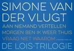 De Lois-trilogie / Dwarsligger / 580 9789049806811, Verzenden, Gelezen, Simone van der Vlugt