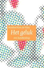 Het geluk 9789057121661 Manfred F.R Kets de Vries, Verzenden, Gelezen, Manfred F.R Kets de Vries