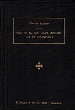 Boston, Thomas-Wie is zij die daar opklimt uit de woestijn?, Boeken, Verzenden, Gelezen