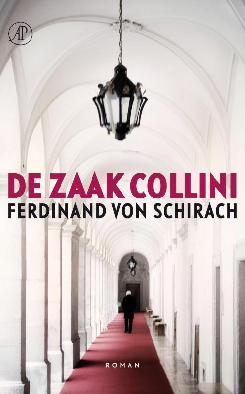 De zaak Collini 9789029584975 Ferdinand von Schirach, Boeken, Romans, Gelezen, Verzenden