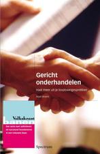 Gericht onderhandelen / Volkskrant banen 9789027440167, Verzenden, Gelezen, A. Broere