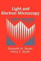 Light and Electron Microscopy 9780521339483, Zo goed als nieuw