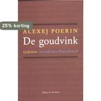 De goudvink 9789076569253 Alexej Poerin, Verzenden, Zo goed als nieuw, Alexej Poerin