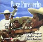 cd - Various - Pure Purepecha - Pirekuas &amp; AbajeÃ±os, Zo goed als nieuw, Verzenden
