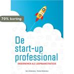 De startup professional 9789088508806 Harry Woldendorp, Verzenden, Zo goed als nieuw, Harry Woldendorp