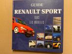 Alle Renault Sport Modellen vanaf 1946 - NIEUW, Boeken, Auto's | Boeken, Ophalen of Verzenden, Zo goed als nieuw, Renault