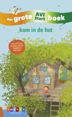 Kom in de hut / Grote AVI-boeken 9789048736393, Verzenden, Gelezen