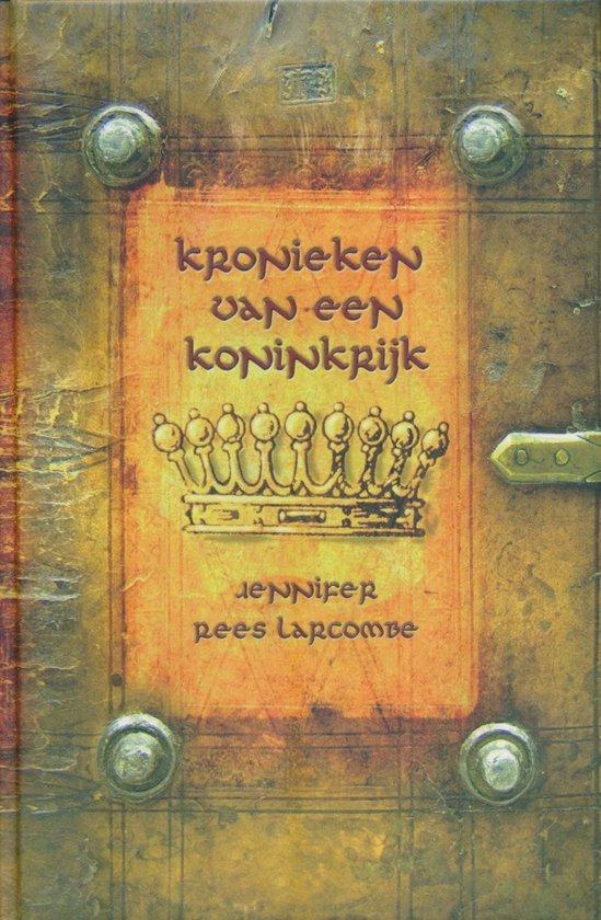 Kronieken van een koninkrijk - Jennifer Rees Larcombe - 9789, Boeken, Kinderboeken | Jeugd | onder 10 jaar, Verzenden