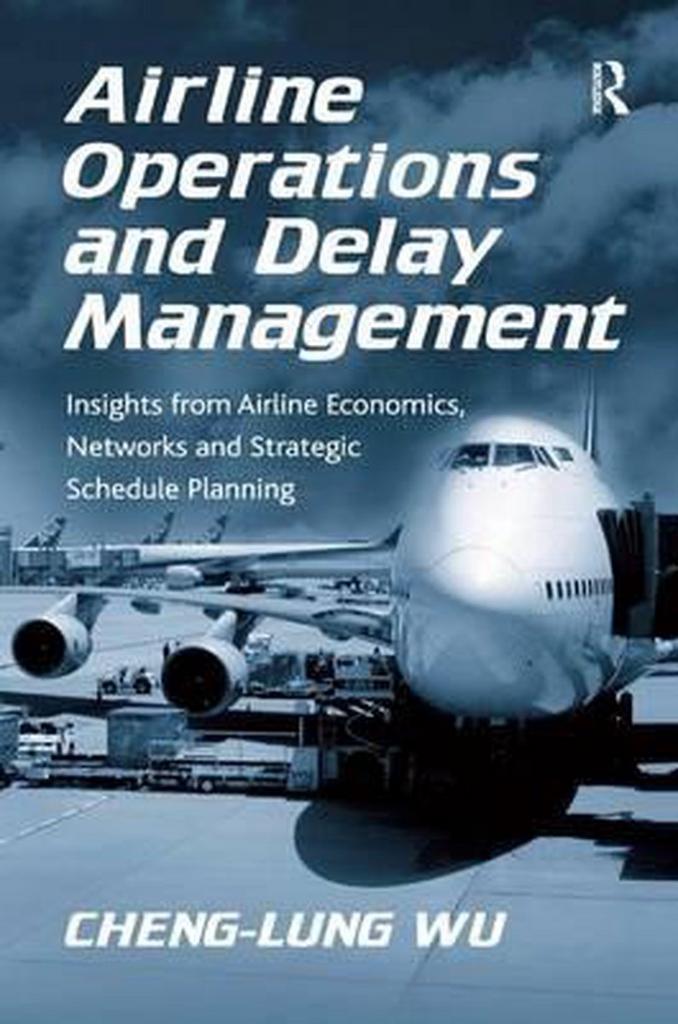 9780754672937 Airline Operations and Delay Management, Boeken, Schoolboeken, Zo goed als nieuw, Verzenden