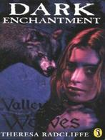 Dark enchantment: Valley of wolves by Theresa Radcliffe, Theresa Radcliffe, Gelezen, Verzenden