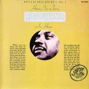 cd - Big Joe Turner - Have No Fear Big Joe Turner Is Here, Cd's en Dvd's, Cd's | Overige Cd's, Zo goed als nieuw, Verzenden