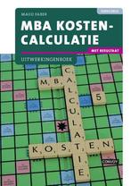 MBA kostencalculatie Uitwerkingenboek 9789463170895, Verzenden, Zo goed als nieuw, Maud Faber