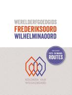 9789023258544 Werelderfgoedgids Frederiksoord - Wilhelmin..., Boeken, Nieuw, Marcel-Armand van Nieuwpoort, Verzenden