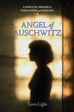 Angel of Auschwitz 9781583942710 Tarra Light, Gelezen, Verzenden, Tarra Light