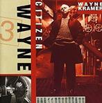 cd - Wayne Kramer - Citizen Wayne, Cd's en Dvd's, Verzenden, Zo goed als nieuw