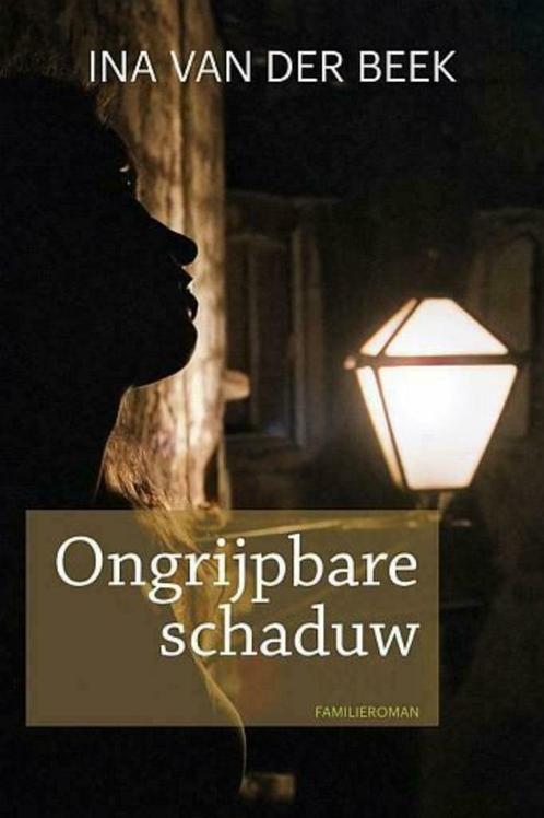 Ina van der Beek, Ongrijpbare schaduw, Boeken, Romans, Nederland, Nieuw, Ophalen of Verzenden