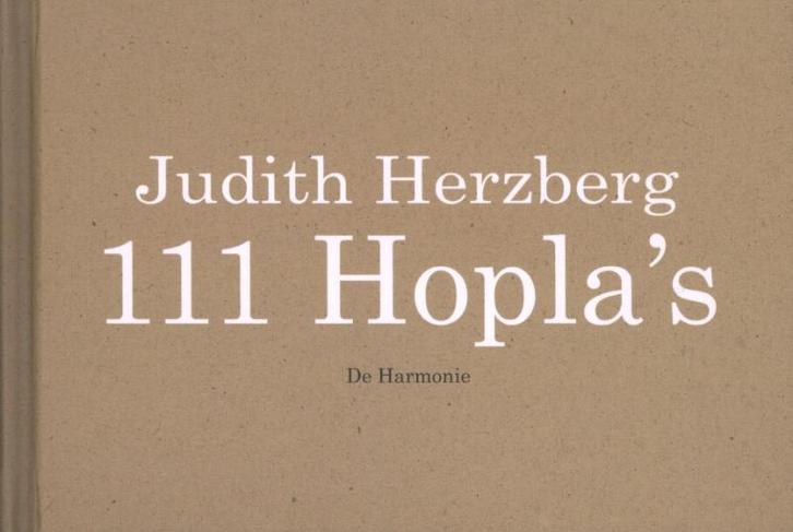 111 Hoplas 9789076168906 Judith Herzberg, Boeken, Gedichten en Poëzie, Gelezen, Verzenden