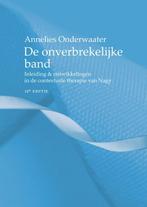 De onverbrekelijke band 9789043036405 Annelies Onderwaater, Verzenden, Zo goed als nieuw, Annelies Onderwaater