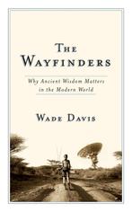 Wayfinders 9780887847660 Wade Davis, Verzenden, Gelezen, Wade Davis