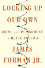 Locking Up Our Own 9780374189976 James Forman, Verzenden, Gelezen, James Forman