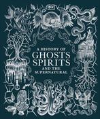 9780241634318 DK A History of-A History of Ghosts, Spirit..., Boeken, Verzenden, Nieuw