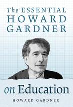 9780807769829 The Essential Howard Gardner on Education, Verzenden, Nieuw, Howard Gardner