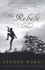 The Rebels 9780375707414 Sándor Márai, Verzenden, Gelezen, Sándor Márai