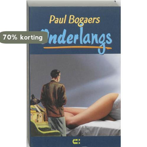 Onderlangs 9789086840069 P. Bogaers, Boeken, Romans, Gelezen, Verzenden