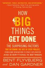 How Big Things Get Done 9780593239513 Bent Flyvbjerg, Verzenden, Zo goed als nieuw, Bent Flyvbjerg