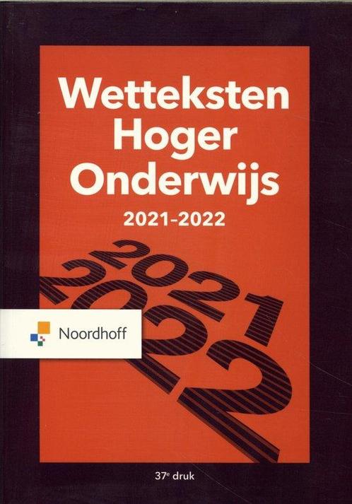 Boek Wetteksten hoger onderwijs 2021-2022 9789001747671, Boeken, Studieboeken en Cursussen, Zo goed als nieuw, Verzenden
