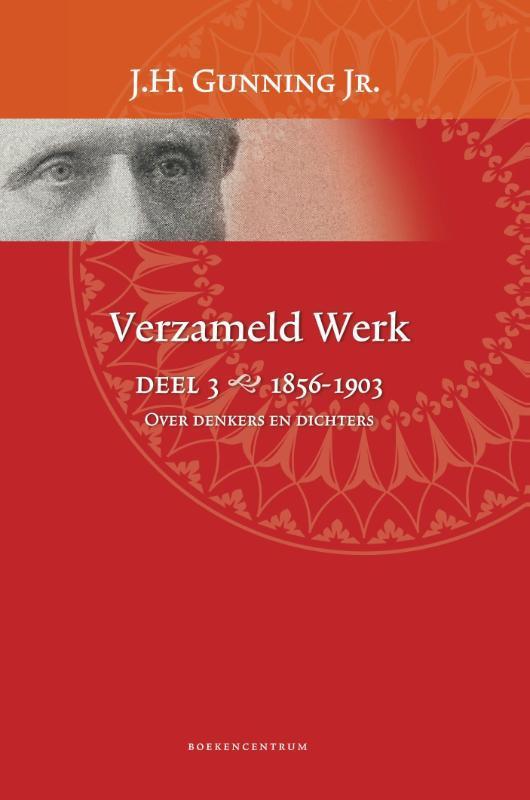 Verzameld Werk / 3 1856-1903 - Over denkers en dichters /, Boeken, Godsdienst en Theologie, Gelezen, Verzenden