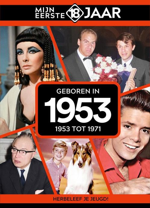 Geboren in 1953 / Mijn eerste 18 jaar 9789493317307, Boeken, Geschiedenis | Wereld, Zo goed als nieuw, Verzenden