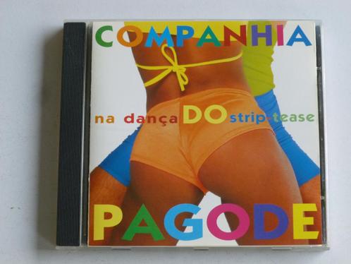 Companhia Pagode - Na danca do strip tease, Cd's en Dvd's, Cd's | Latin en Salsa, Verzenden