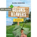 Geluksklavers 9789050117524 Elvira Werkman, Verzenden, Zo goed als nieuw, Elvira Werkman